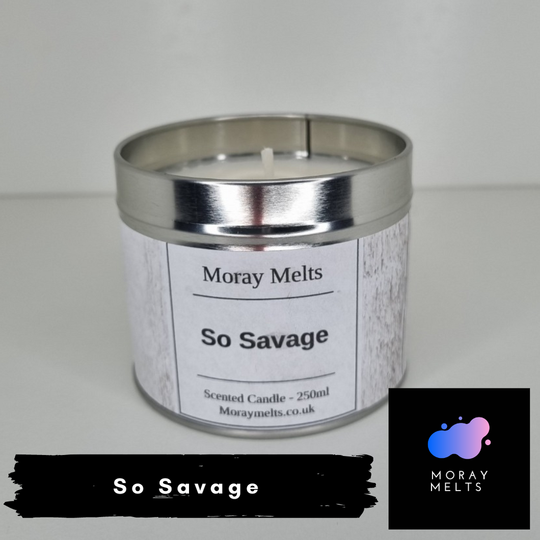 So Savage Scented Candle Tin - 250ml - Moray Melts